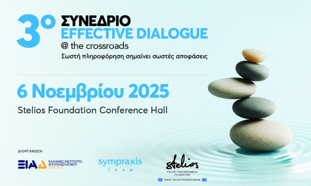 EFFECTIVE DIALOGUE @ the crossroads: 6 NOVEMBER 2025, STELIOS FOUNDATION CONFERENCE HALL